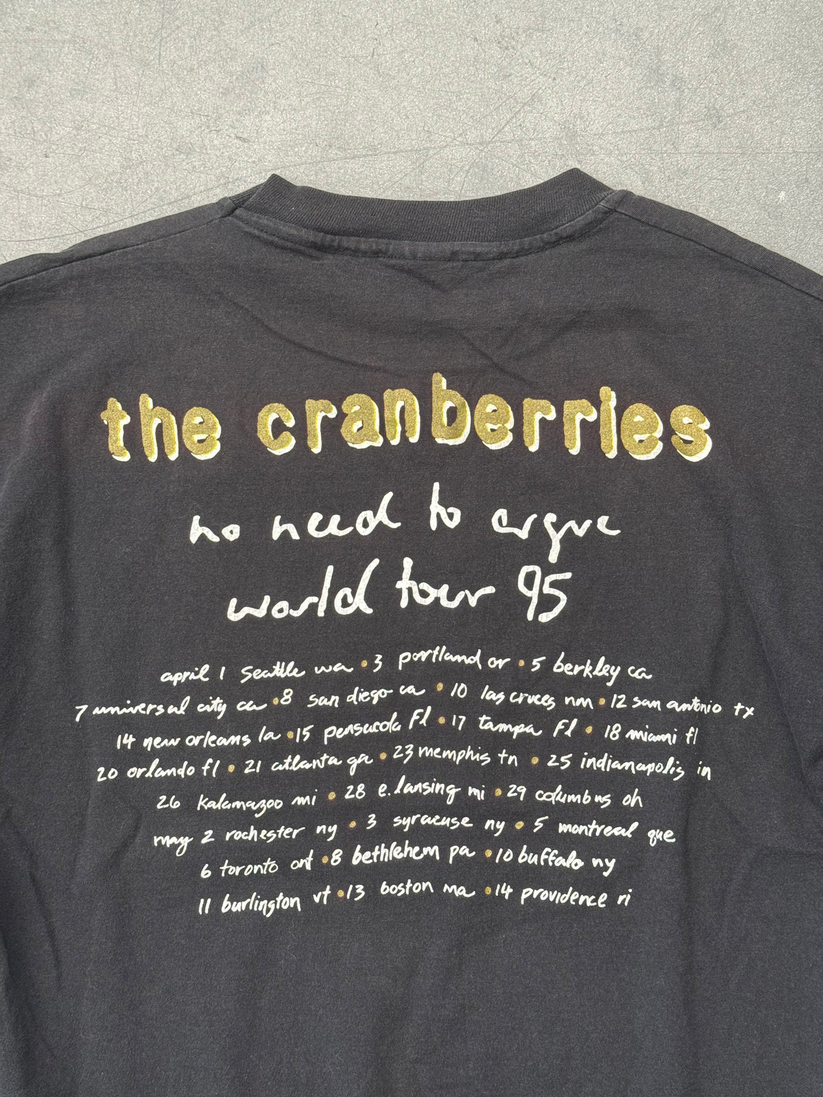 1995 THE CRANBERRIES NO NEED TO ARGUE TOUR TEE (GEM TAG)