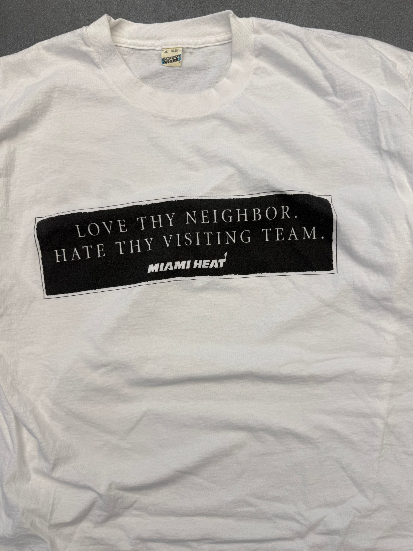 90S MIAMI HEAT "LOVE THY NEIGHBOR. HATE THY VISITING TEAM." TEE (SCREEN STARS TAG)