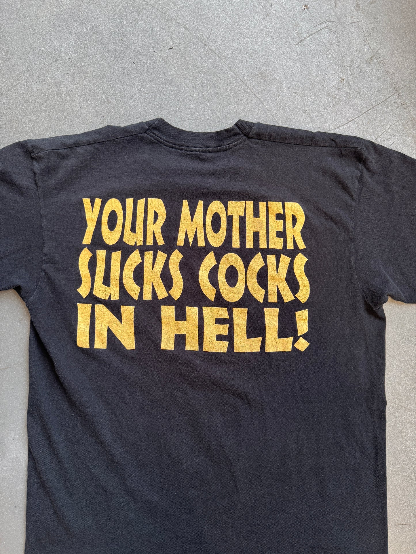 90’S THE EXORCIST “YOUR MOTHER SUCKS COCKS IN HELL!” TEE