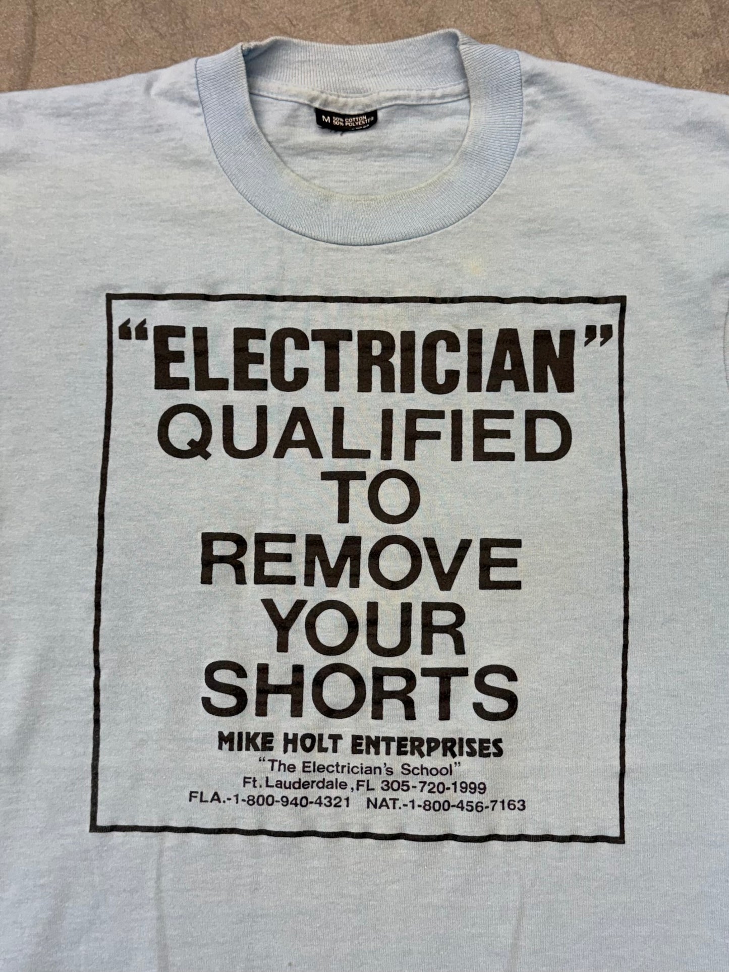 90S "ELECTRICIAN" QUALIFIED TO REMOVE YOUR SHORTS TEE (CUT TAG)