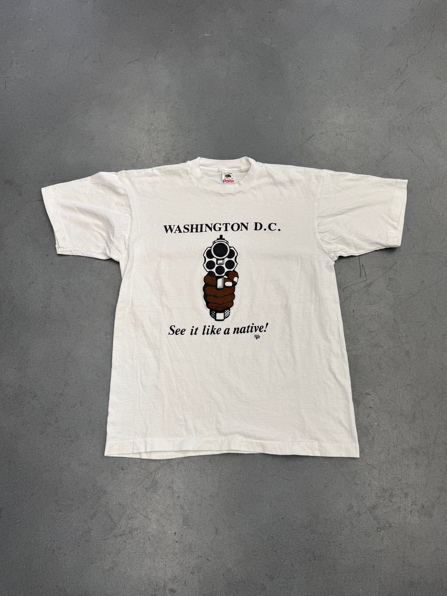 90S WASHINGTON D.C. "SEE IT LIKE A NATIVE!" TEE (FOTL TAG)