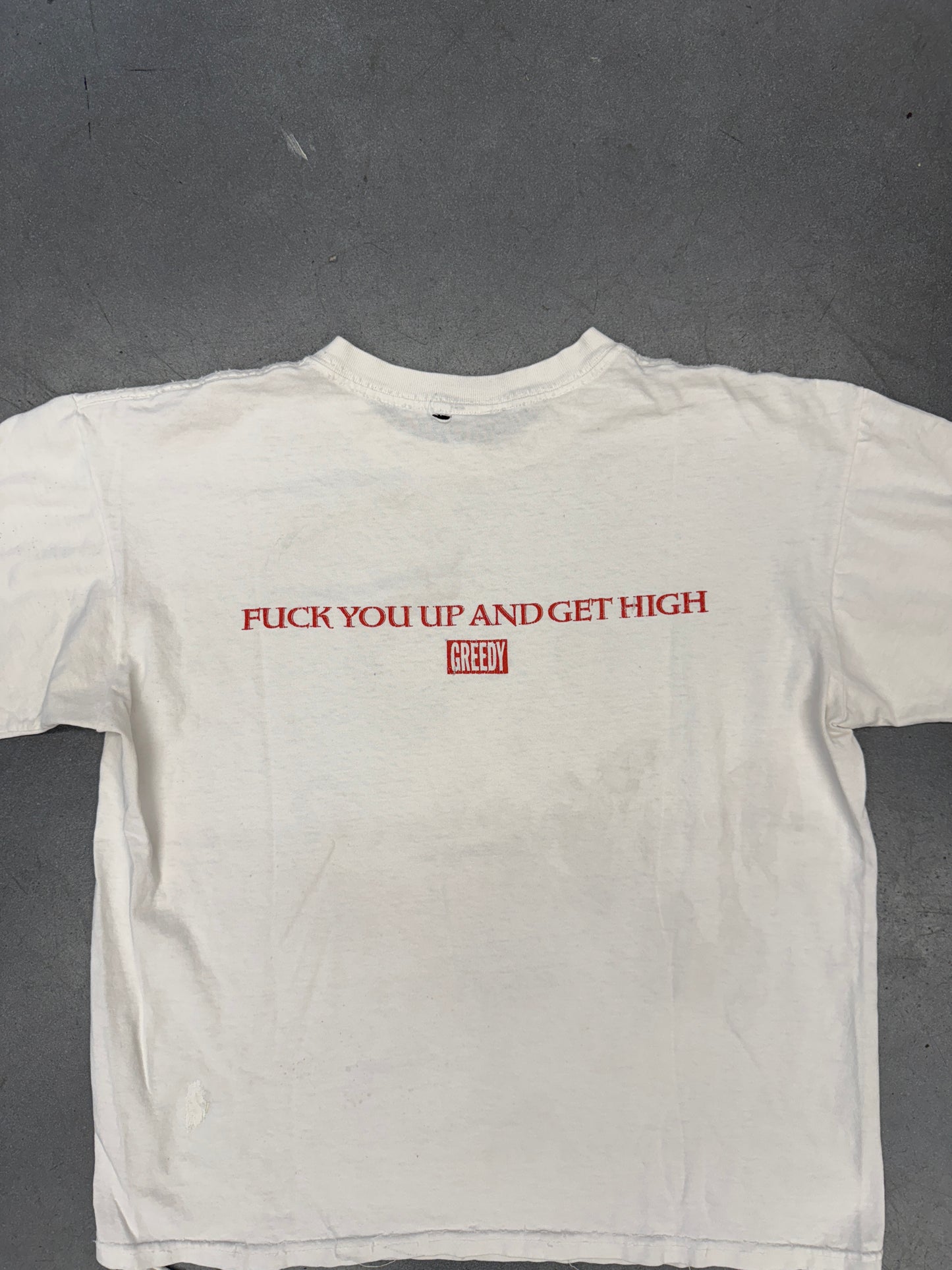 90'S DWARVES FUCK YOU UP AND GET HIGH GREEDY TEE (CHASER TAG)