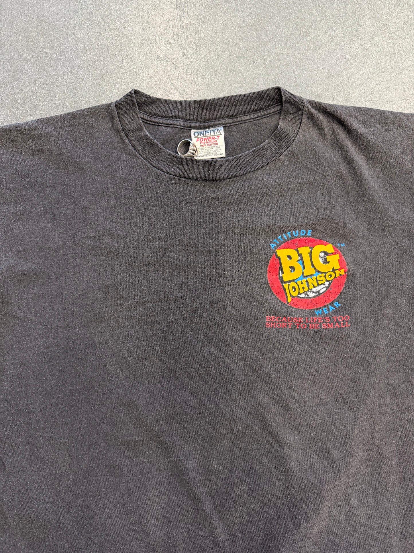 1994 ATTITUDE WEAR BIG JOHNSON "STAND BACK BABY!" TEE (ONEITA TAG)