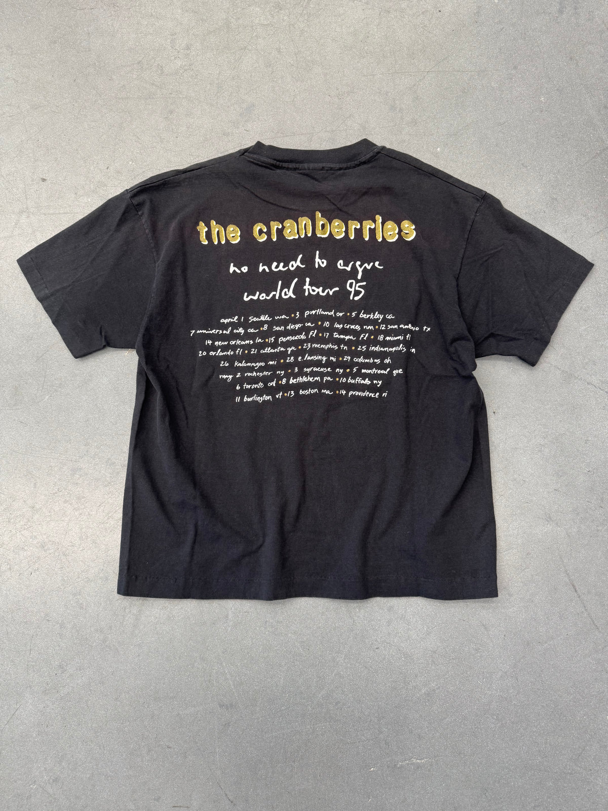 1995 THE CRANBERRIES NO NEED TO ARGUE TOUR TEE (GEM TAG)