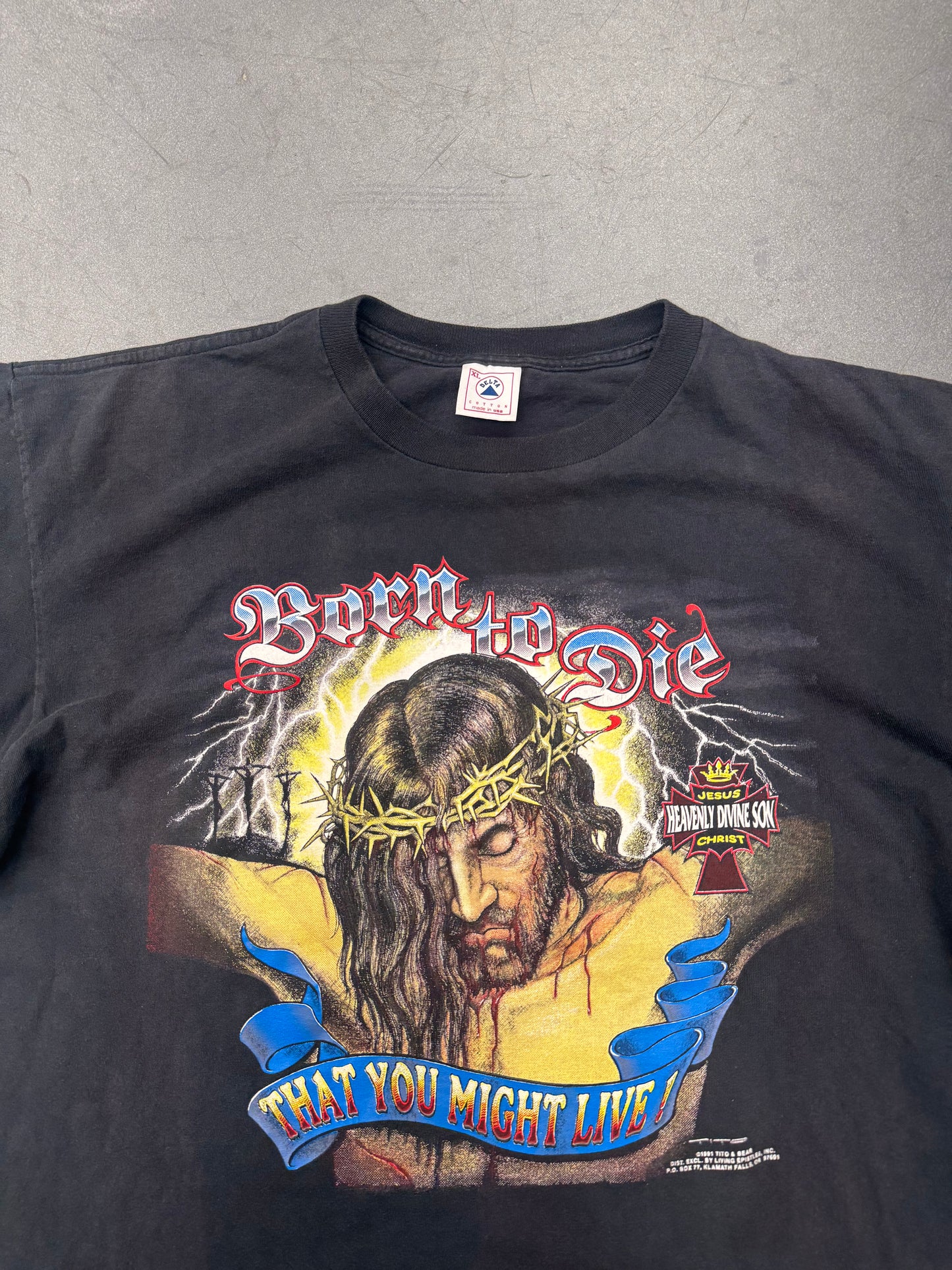 1991 JESUS HEAVENLY DIVINE " BORN TO DIE" WORSHIP THE BEST TEE (DELTA TAG)