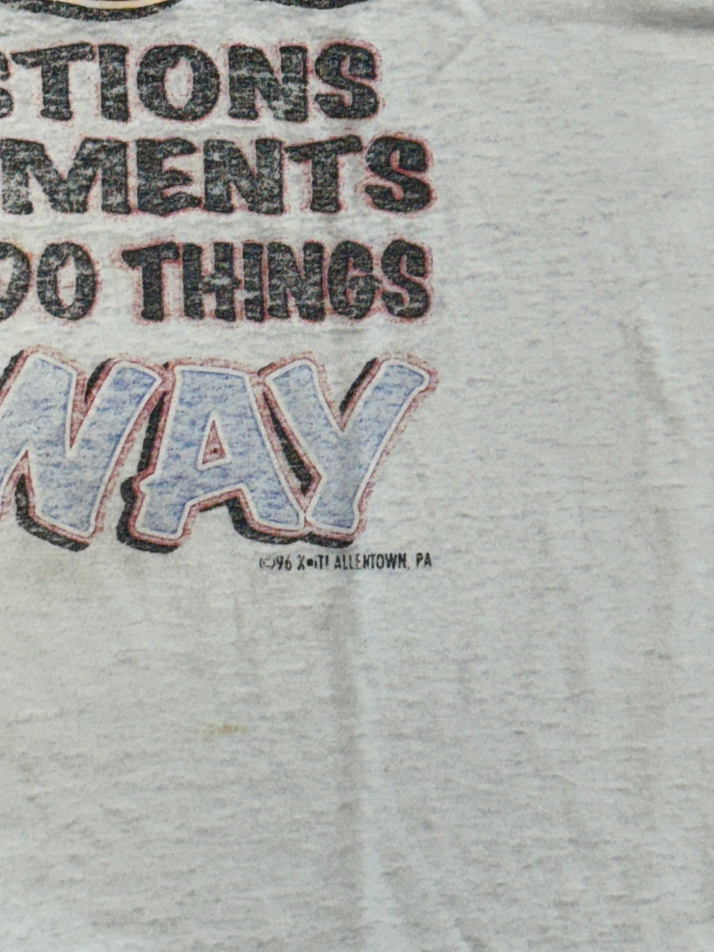 1996 I'M THE BOSS NO QUESTIONS TEE (HANES TAG)