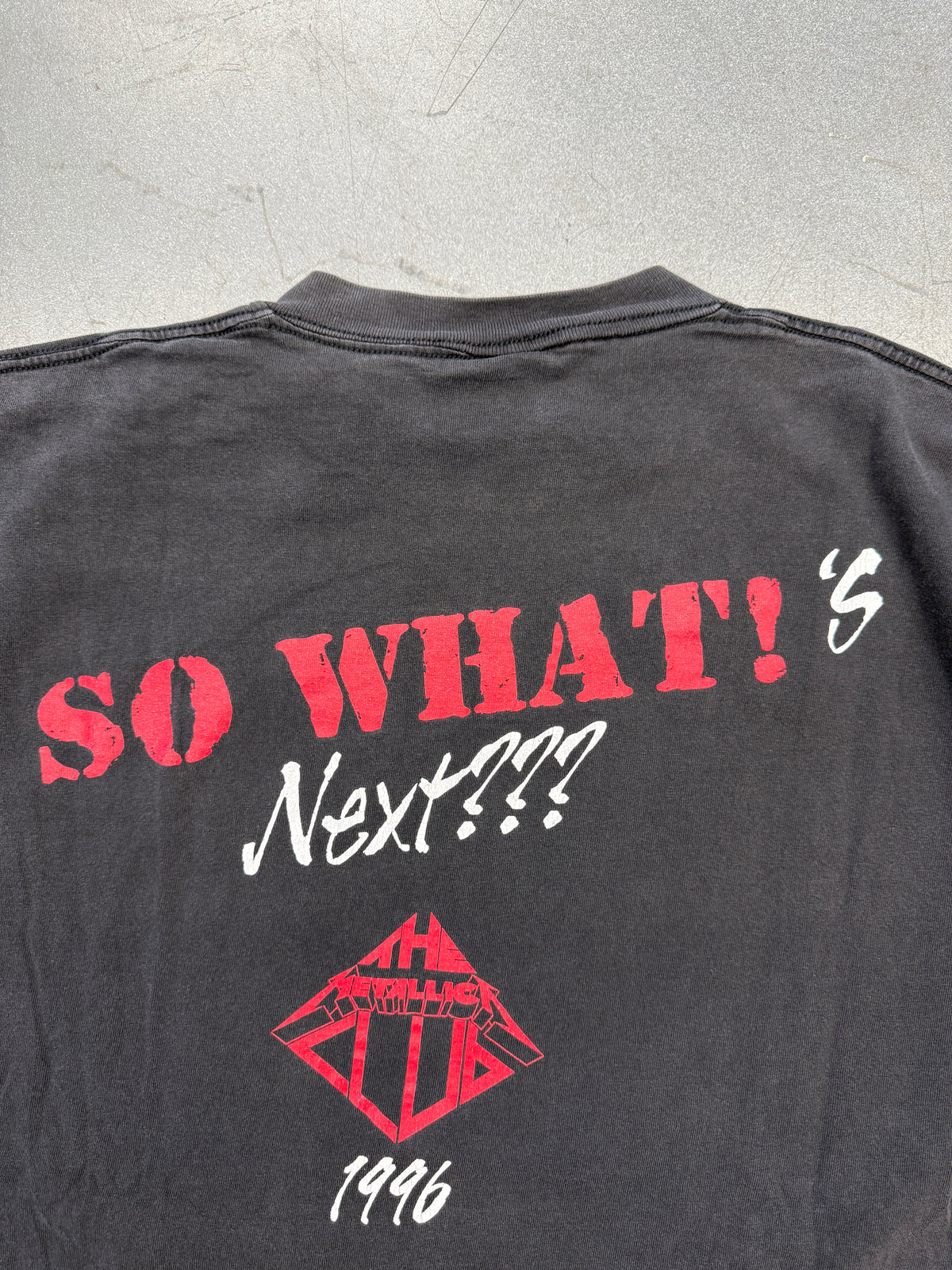 1996 METALLICA .S.F.W... SO WHAT! 'S NEXT??? TEE (GIANT TAG)