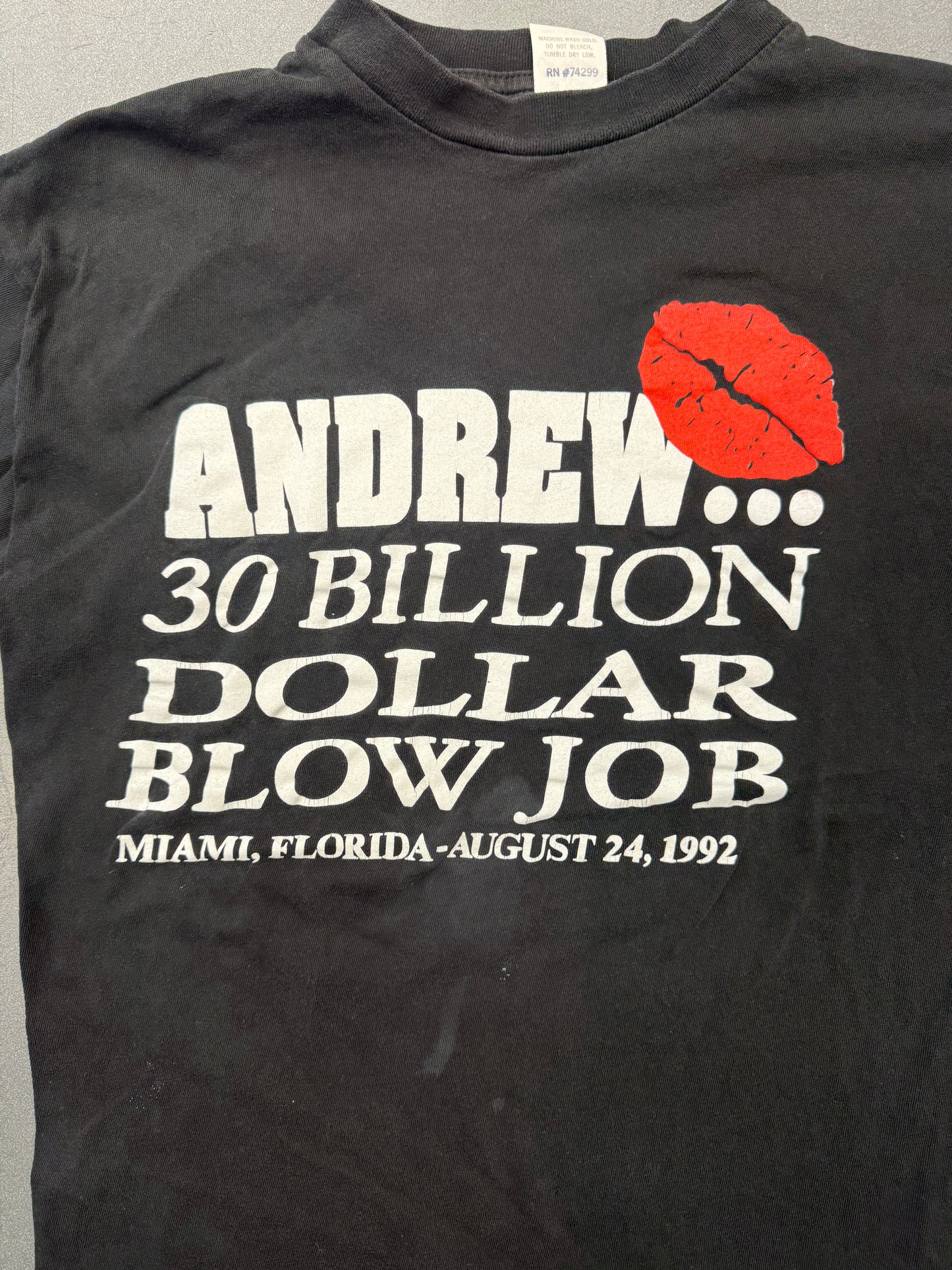1992 ANDREW... 30 BILLION DOLLAR BLOW JOB MIAMI FLORIDA TEE (CARIBBEAN DREAM TAG)