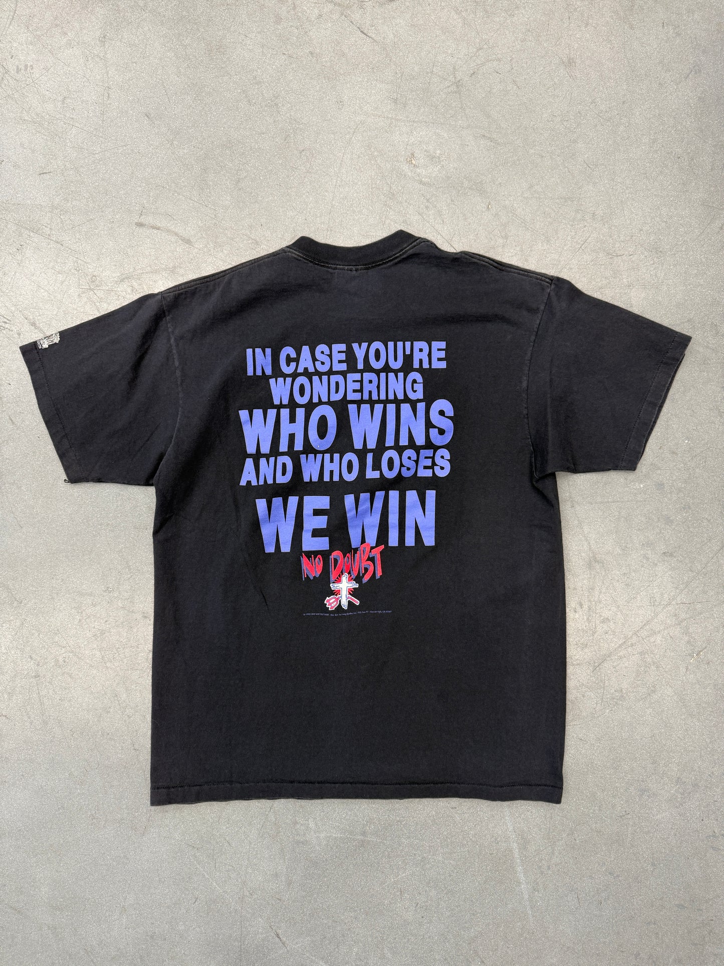 1992 NO DOUBT "INCASE YOU'RE WONDERING WHO WINS" TEE (COTTON COVE TAG)
