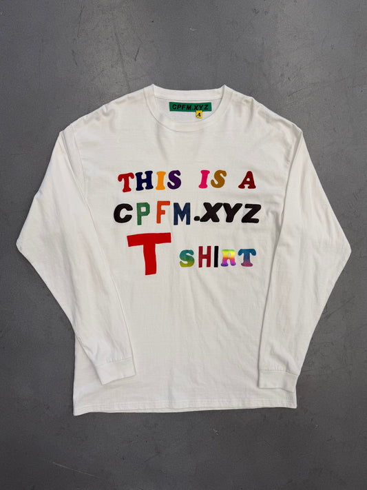 CACTUS PLANT FLEA MARKET "CPFM.XYZ" "THIS IS A T SHIRT" LS TEE