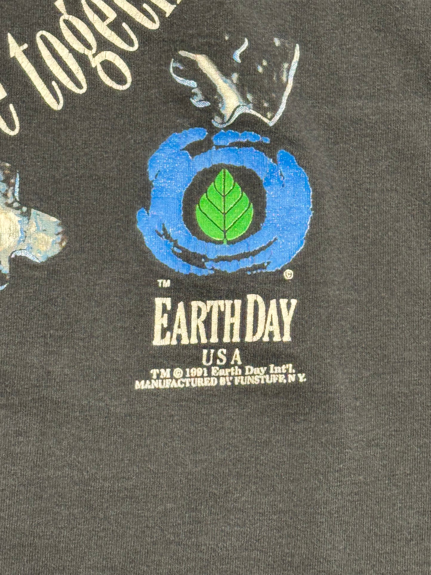 1991 "ON APRIL 22, 1991... THE WHOLE WORLD WILL COME TOGETHER" TEE (ANVIL TAG)
