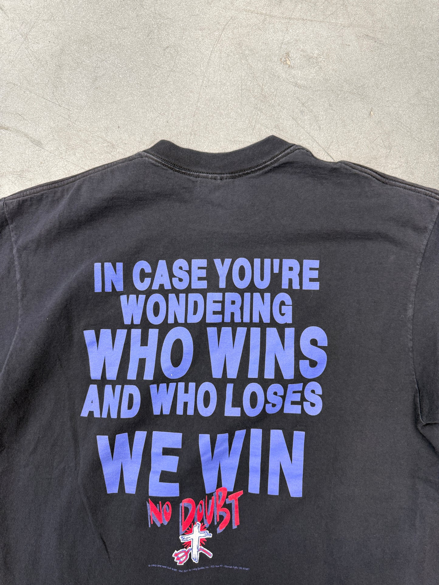 1992 NO DOUBT "INCASE YOU'RE WONDERING WHO WINS" TEE (COTTON COVE TAG)