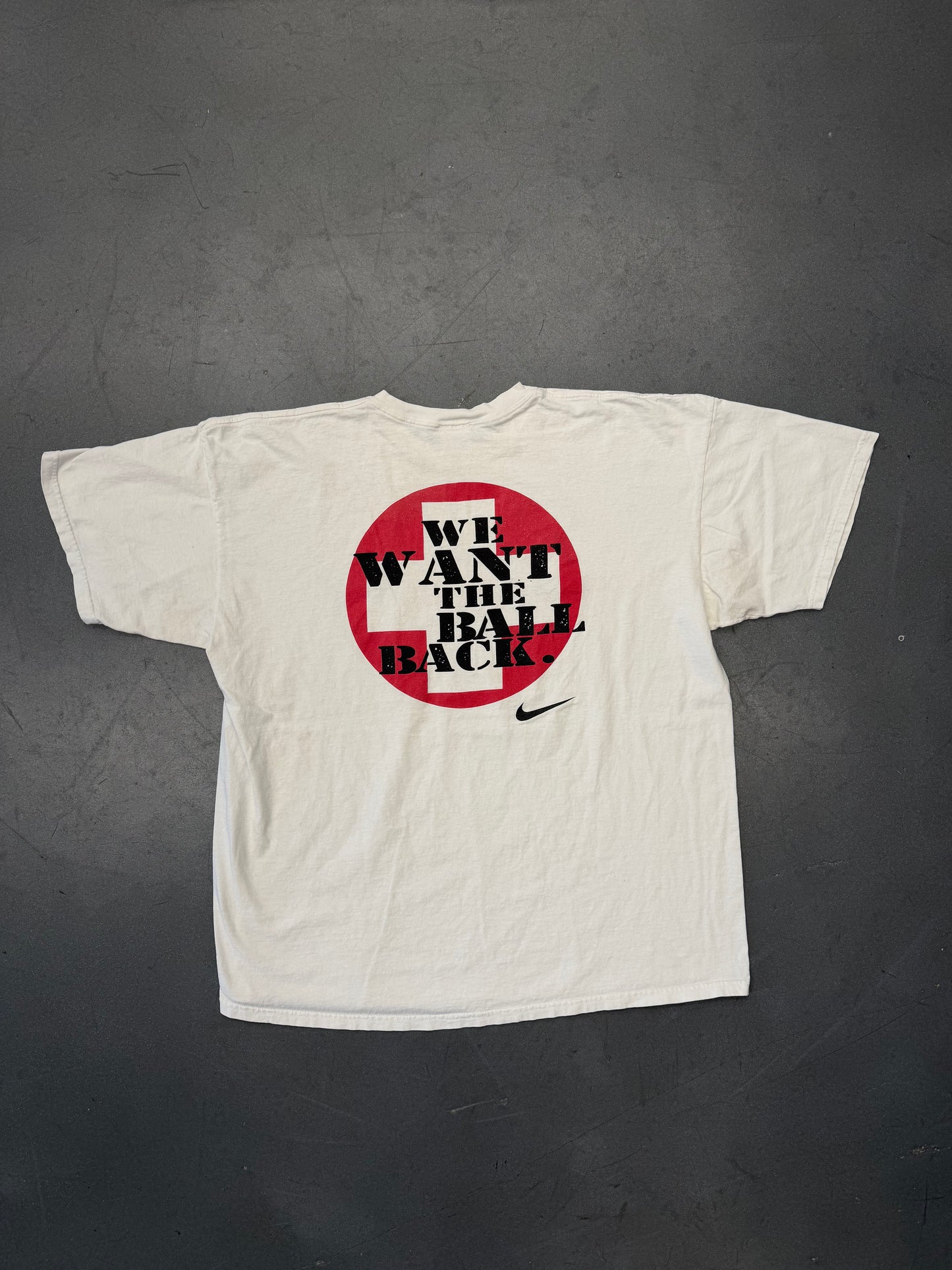 90S NIKE TELL THE EMERGENCY ROOM, WE WANT THE BALL BACK. TEE (WHITE/BLACK NIKE TAG)