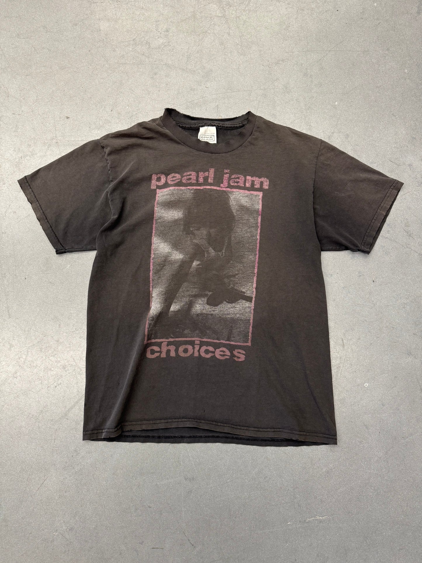 1992 PEARL JAM CHOICES TEE (NICE MAN TAG)