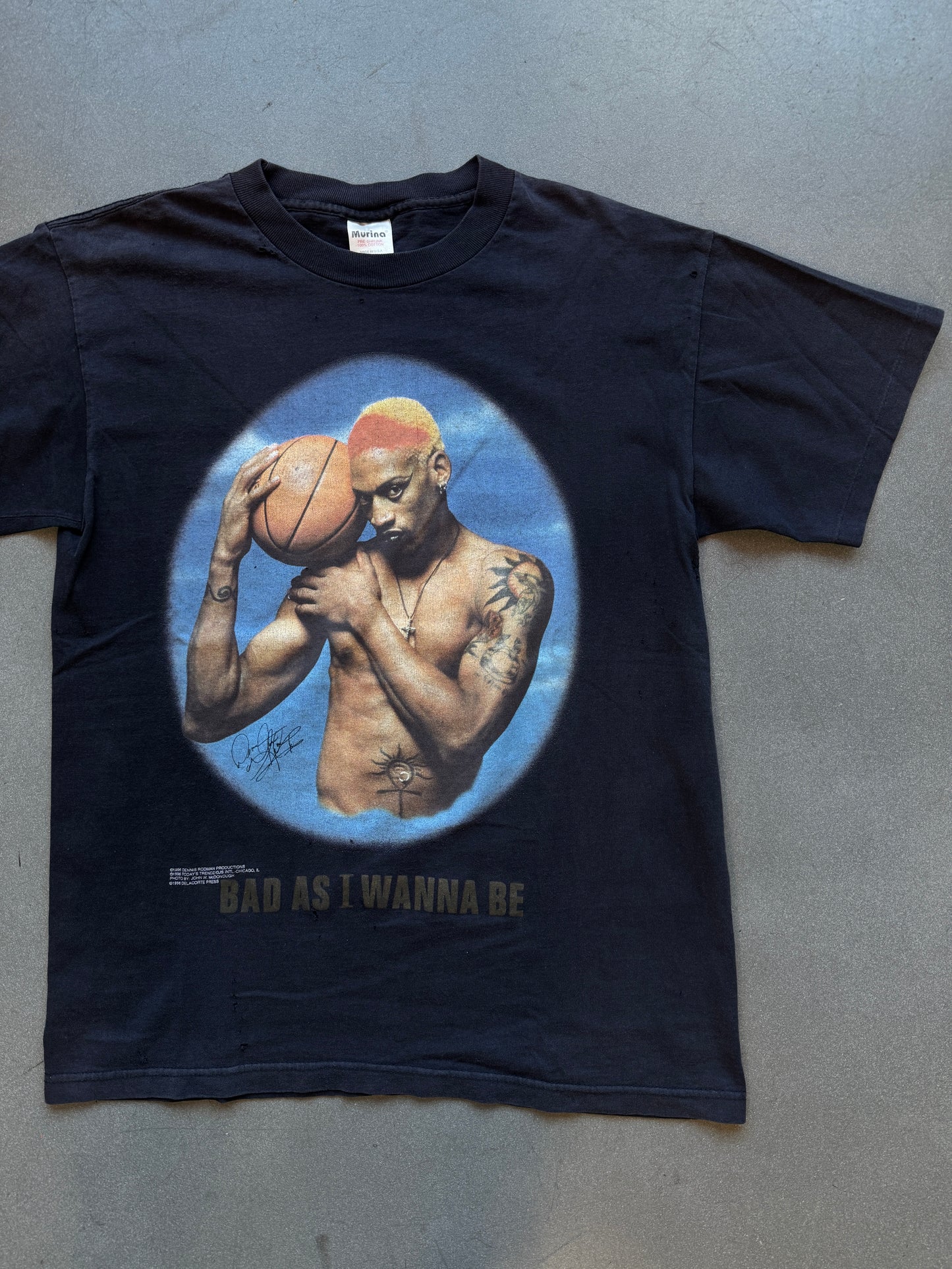1996 DENNIS RODMAN "BAD AS I WANNA BE" TEE (MURINA TAG)