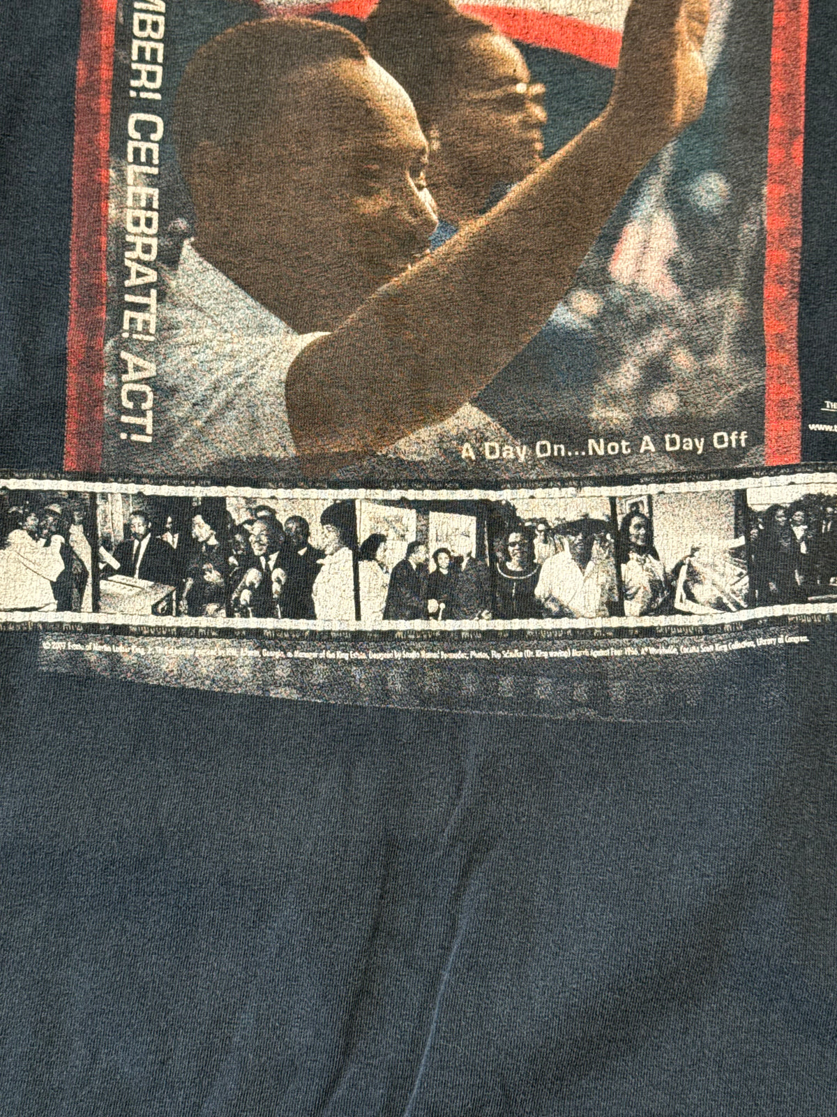 2007 REMEMBER! CELEBRATE! ACT! MARTIN LUTHER KING JR. TEE (GILDAN TAG)