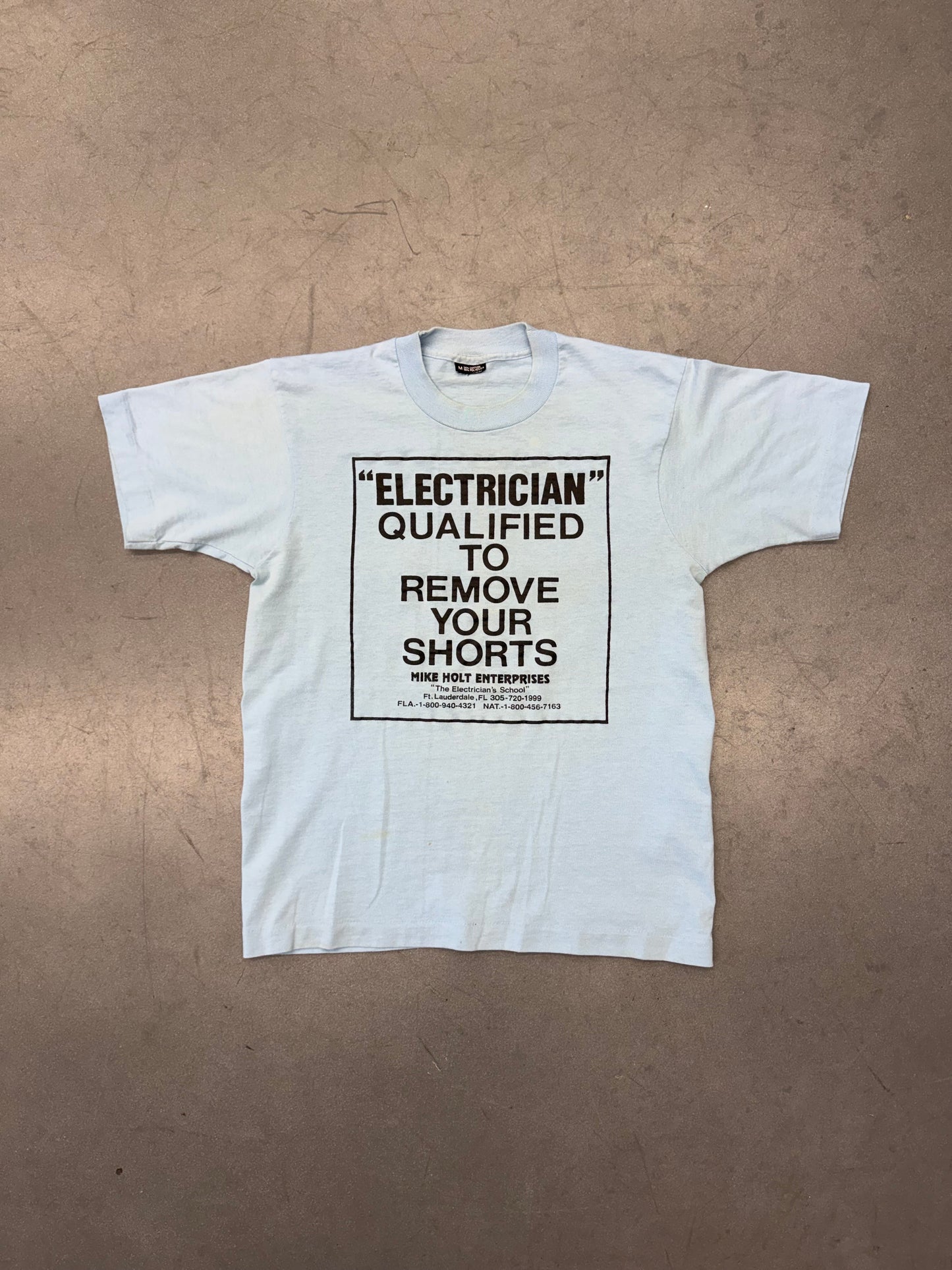 90S "ELECTRICIAN" QUALIFIED TO REMOVE YOUR SHORTS TEE (CUT TAG)