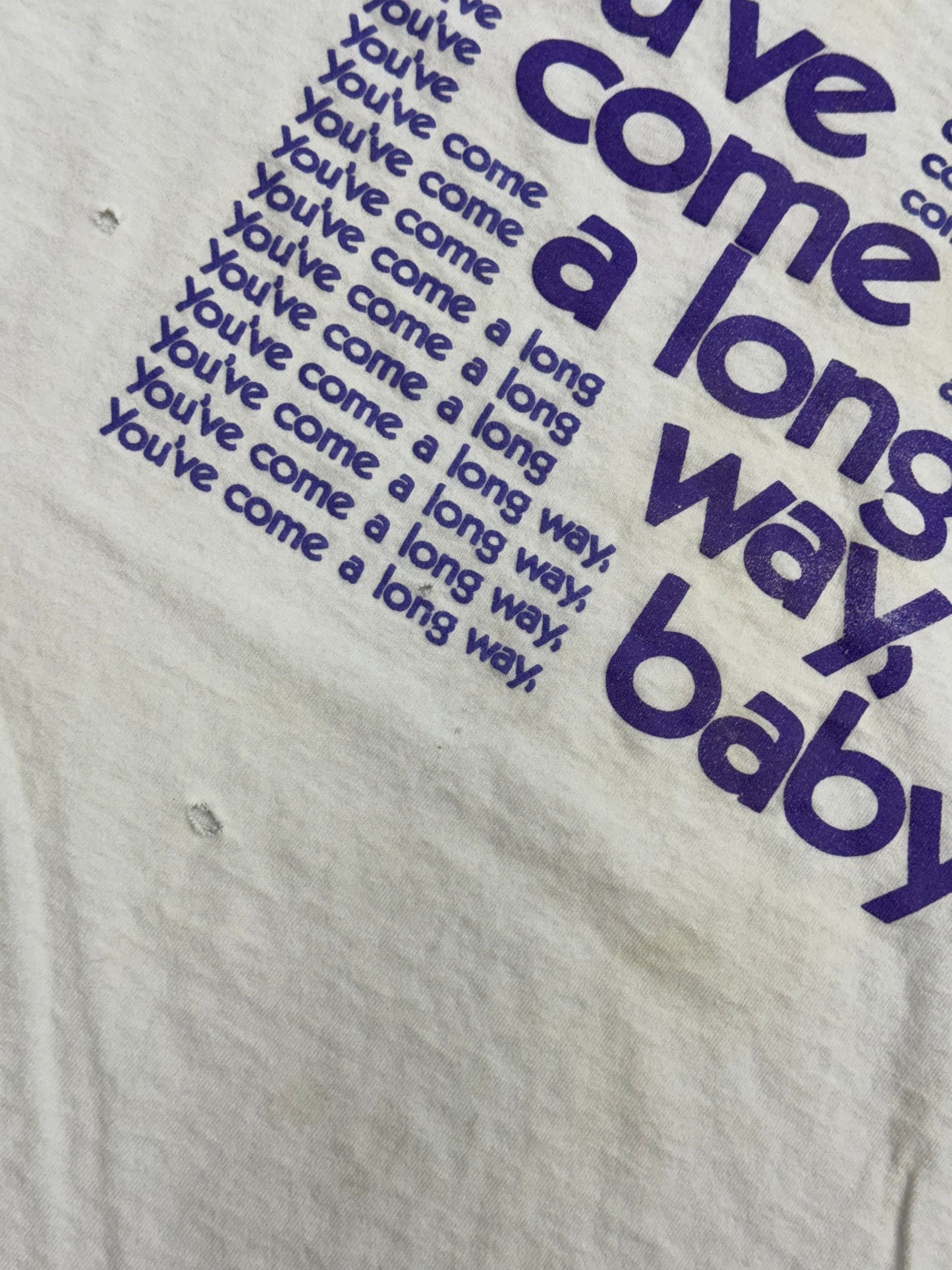 90S YOU'VE COME A LONG WAY, BABY. REPEATED TEE (FOTL TAG)
