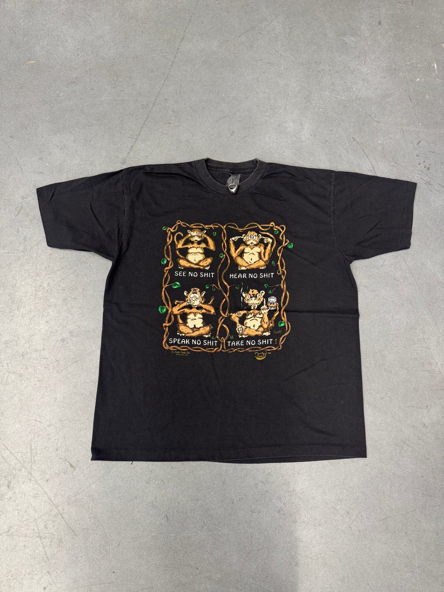 1995 "SEE NO SHIT, HEAR NO SHIT, SPEAK NO SHIT, TAKE NO SHIT" TEE (HILLTOP SPORTSWEAR TAG)