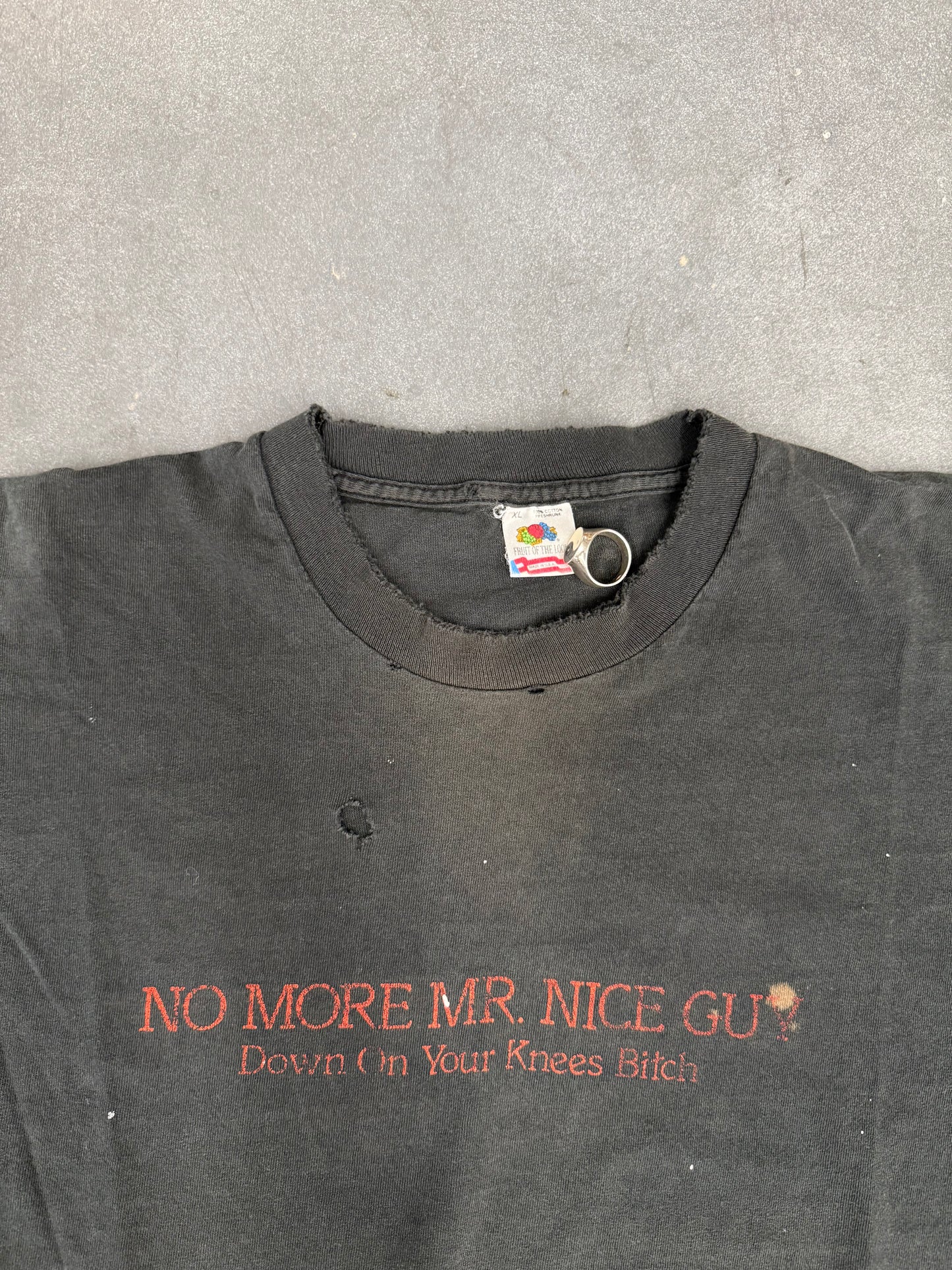 90'S NO MORE MR. NICE GUY TEE (FOTL TAG)